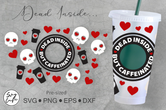 24oz Venti Cold Cup Dead Inside... Graphics & Crafts