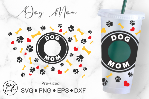 24oz Venti Cold Cup Dog Mom Graphics & Crafts