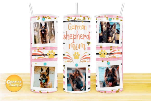 Graphics for Crafts: Skinny Tumbler Wraps German Shepherd Mom